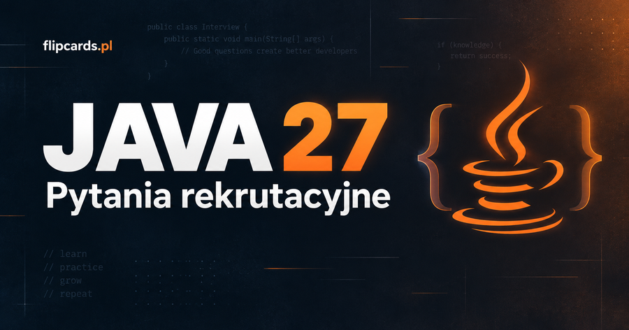 Java 27: 14 pytań rekrutacyjnych o nowości i migrację